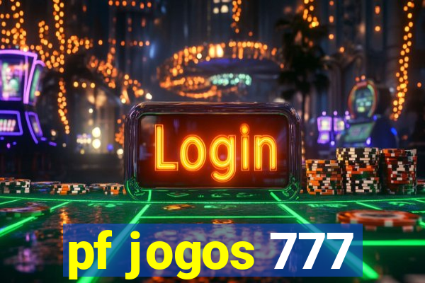 pf jogos 777